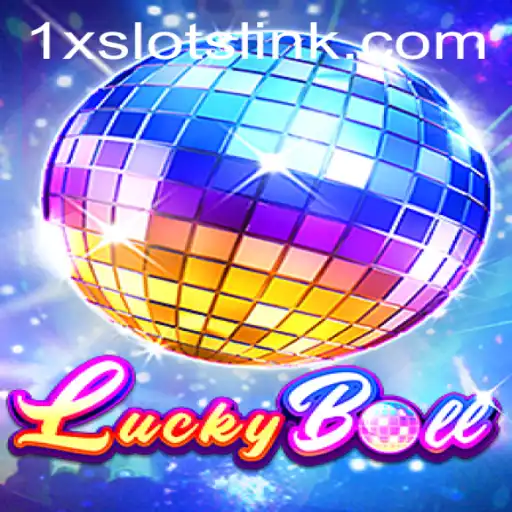 Discover LuckyBall: A Fresh Take on Entertainment with 1XSLOTS
