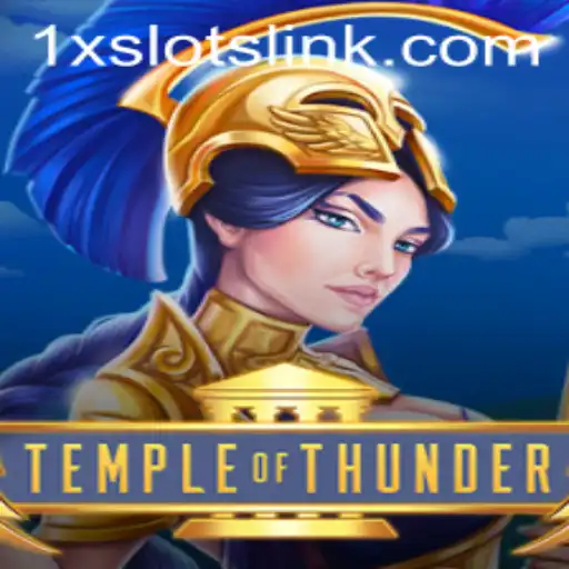 Discover the Thrilling World of TempleofThunder on 1XSLOTS
